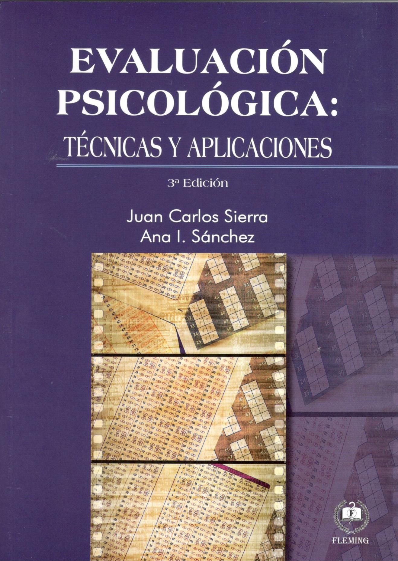 EVALUACION PSICOLOGICA: TECNICAS Y APLICACIONES